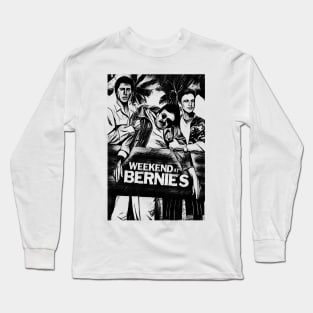 weekend at bernies Long Sleeve T-Shirt